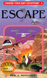 Choose Your Own Adventure #8 - Escape