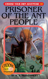 Choose Your Own Adventure #10 - Prisoner of the Ant People