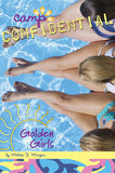 Camp Confidential #16 - Golden Girls