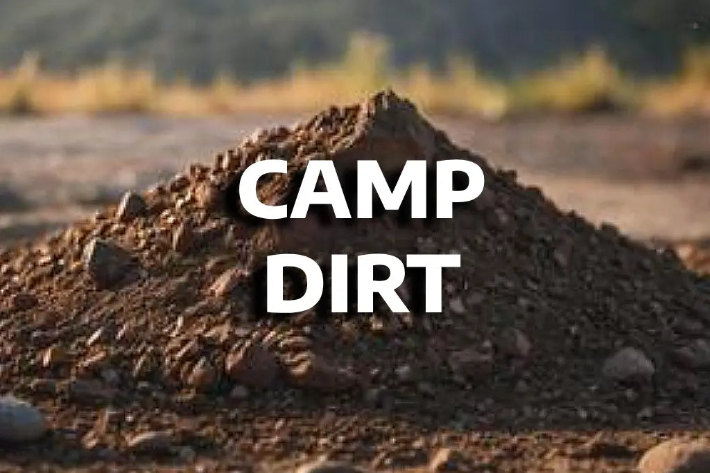 Summer Camp Dirt Don't Hurt