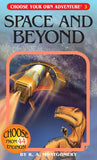 Choose Your Own Adventure #3 - Space and Beyond