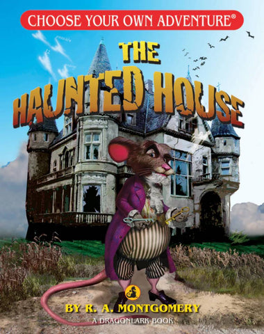 Choose Your Own Adventure - The Haunted House