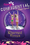 Camp Confidential #19 - Charmed Forces