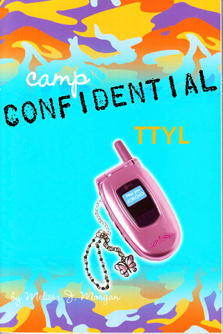Camp Confidential #5 - TTYL